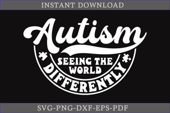 Autism Seeing the World Differently SVG: A Crafts and Graphics Gem