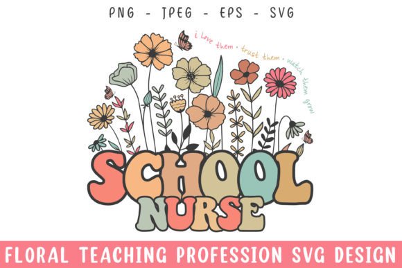 Floral School Nurse SVG: A Versatile Graphics Craft