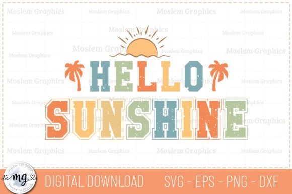 Hello Sunshine - Retro Summer SVG for Graphics and Crafts