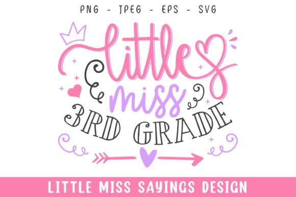 Little Miss 3rd Grade School SVG for Crafts and Graphics