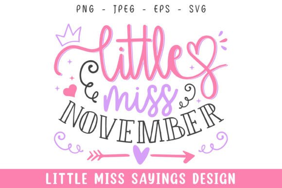 Little Miss November Svg Design for Crafts and Graphics