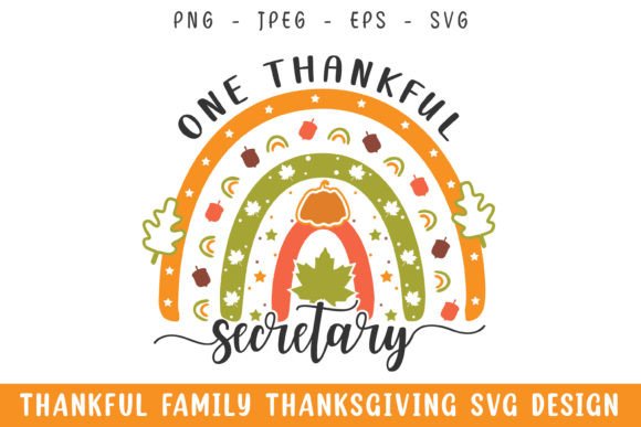 One Thankful Secretary Thanksgiving SVG for Crafts