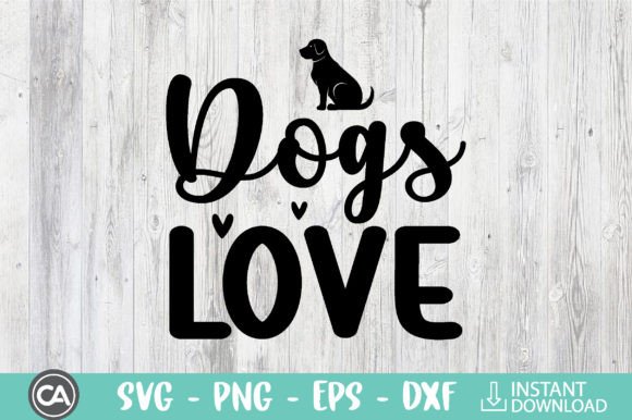 Review: Dogs Love - Dog Svg Design for Graphics and Crafts