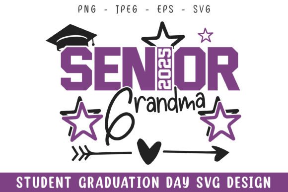 Senior 2025 Grandma Graduation SVG for Crafts and Graphics
