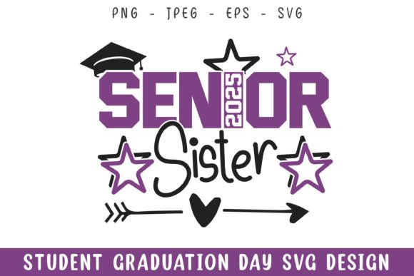 Senior 2025 Sister Graduation Day SVG Review